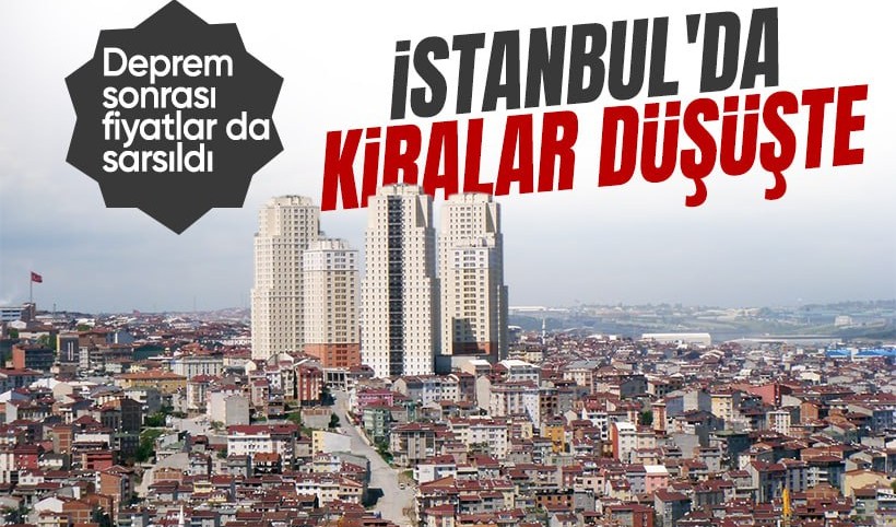 Deprem sonrası İstanbul’un bazı ilçelerinde kiralar düşüşte: Talep neredeyse sıfırlandı