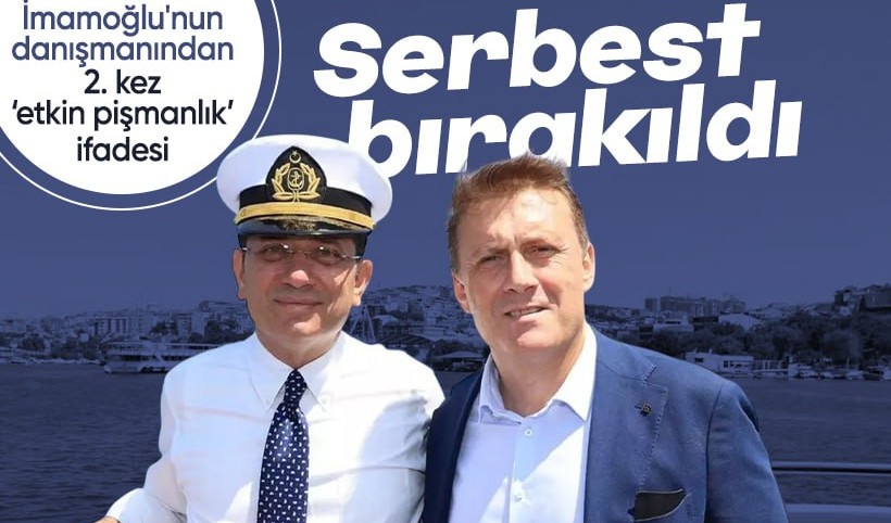 Ekrem İmamoğlu’nun danışmanı Ertan Yıldız ikinci kez ‘etkin pişmanlık’ ifadesi verdi