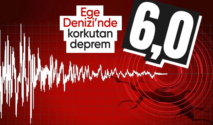 Ege Denizi’nde 6 büyüklüğünde deprem! Türkiye’de birçok ilde hissedildi