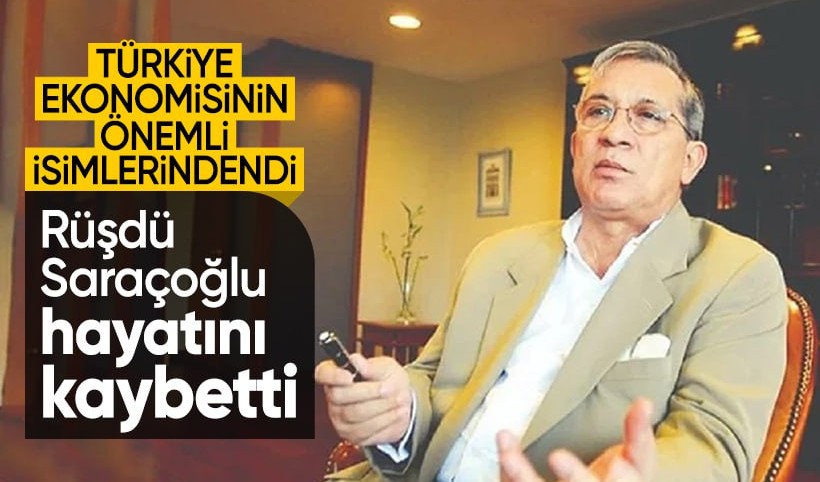 Rüşdü Saracoğlu 77 yaşında hayatını kaybetti