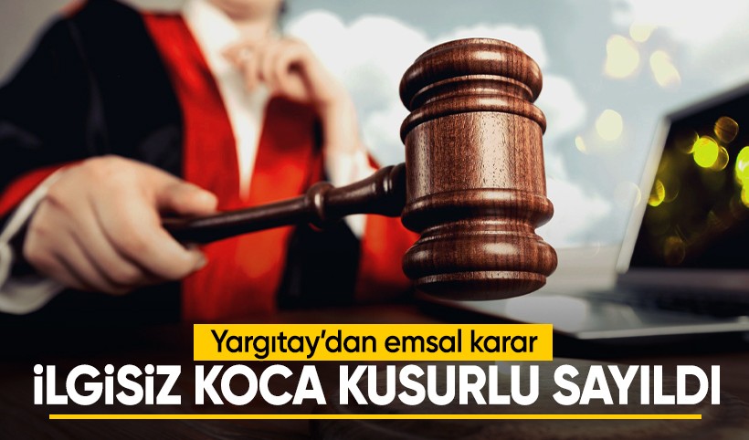 Eşinin iş yerini bilmeyen koca kusurlu sayıldı: Yargıtay'dan emsal karar!