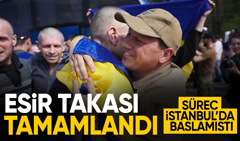 İstanbul'da başlamıştı: Rusya ve Ukrayna arasında esir takası anlaşması tamamlandı!