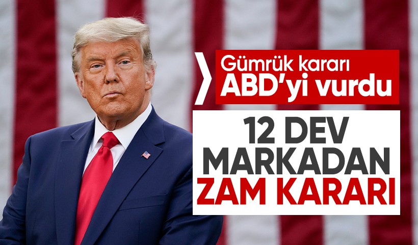 Trump’ın gümrük tarifesi fırtınası: Dev markalar zam dalgasına hazırlanıyor!