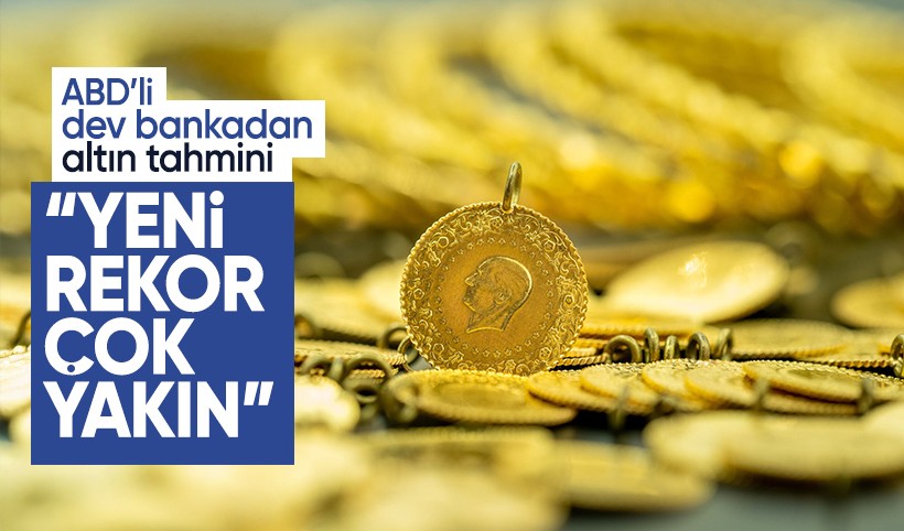 ABD'li dev bankadan altın tahmini: Yeni rekor yakın!