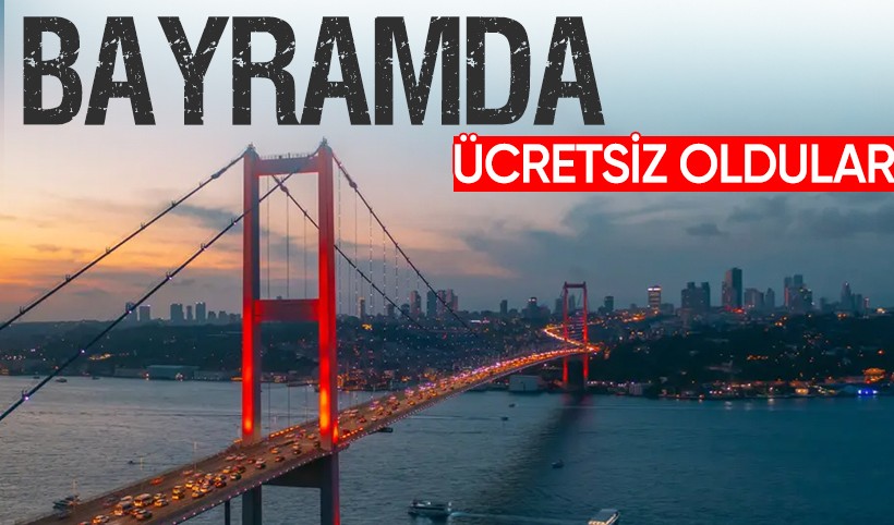 Karar Resmi Gazete'de! Kurban Bayramı'nda toplu ulaşım, köprü ve otoyol ücretsiz olacak