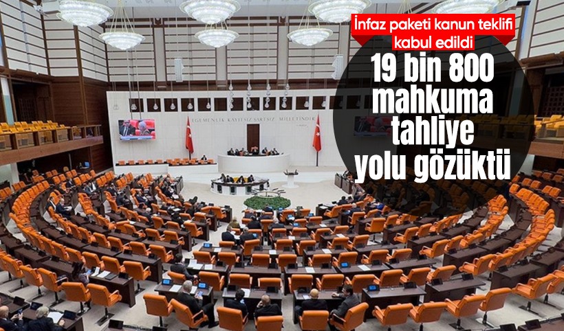 TBMM'de infaz paketi kanun teklifi kabul edildi! 19 bin 800 mahkuma tahliye yolu gözüktü