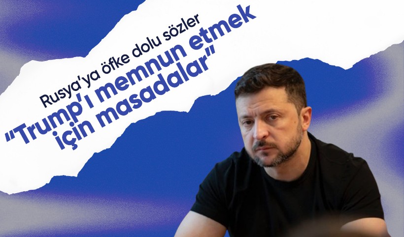 Zelenski'den İstanbul'daki görüşmelere yeni yorum: Rusya, Trump’ı memnun etmek için masada