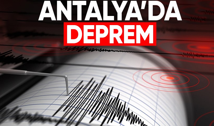 Antalya'da 4 büyüklüğünde deprem meydana geldi