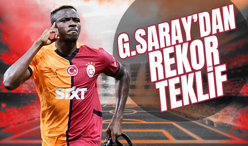 Galatasaray’dan Osimhen’e tarihi teklif: Al Hilal masadan kalktı