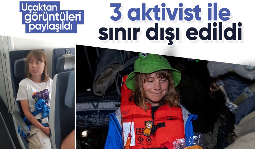 Greta Thunberg ve 3 aktivist İsrail tarafından sınır dışı edildi