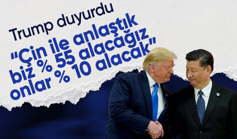 ABD ile Çin arasında ticaret anlaşması sağlandı! Trump oranları açıkladı