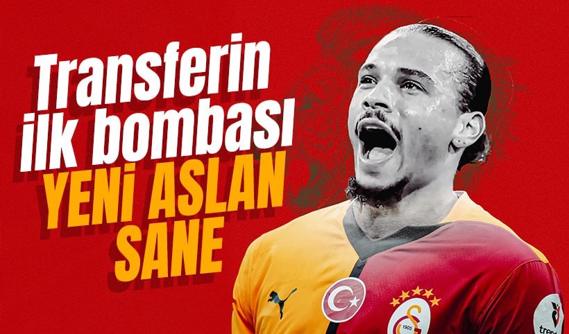 Galatasaray Leroy Sane'yi açıkladı