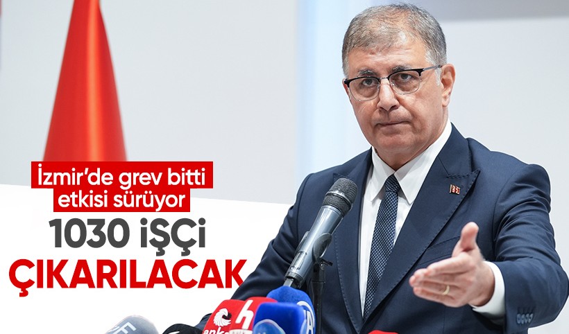 Cemil Tugay açıkladı: İzmir Büyükşehir Belediyesinde 1030 işçinin işine son verilecek