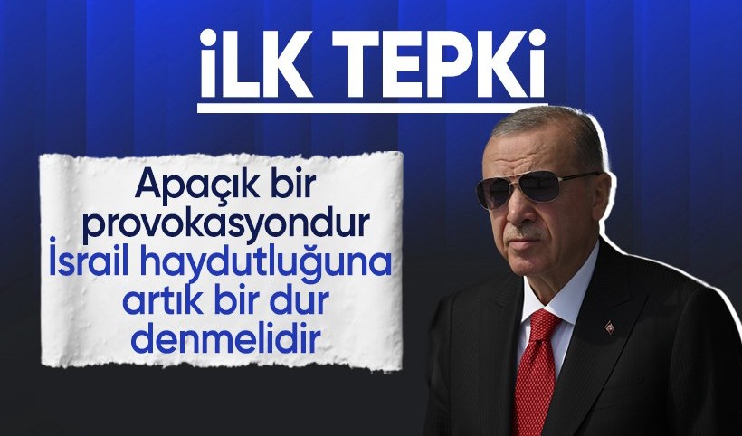 Cumhurbaşkanı Erdoğan'dan İsrail'e tepki: İsrail haydutluğuna artık bir dur denmelidir
