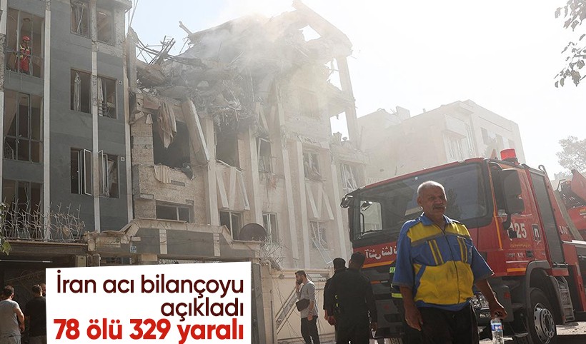 İsrail'in İran'a saldırılarında 78 kişi hayatını kaybetti