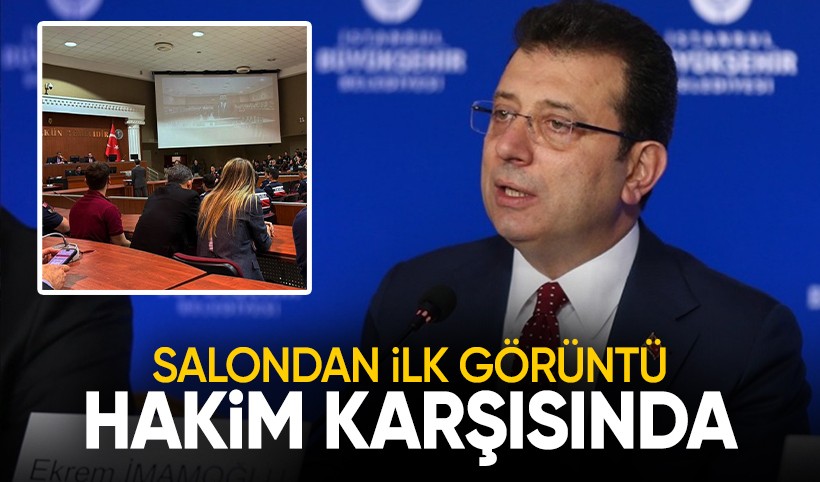 İmamoğlu için 7 yıl 4 aya kadar kadar hapis cezası istendi: Salondan görüntü paylaşıldı!