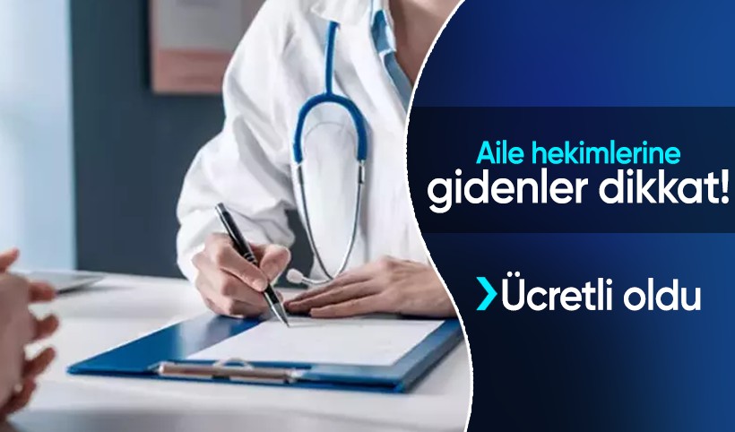 Aile hekimlerine gidenler dikkat! Ehliyet ve sağlık raporu ücretleri belli oldu