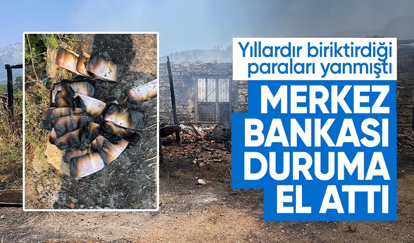 Merkez Bankası devreye girdi: Yangında yanan 80 bin lira geri geldi