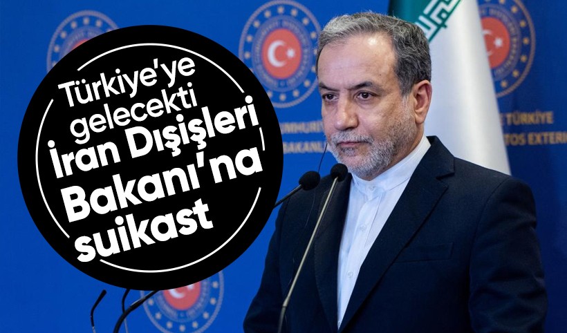İran Dışişleri Bakanı Arakçi’ye yönelik suikast girişimi engellendi