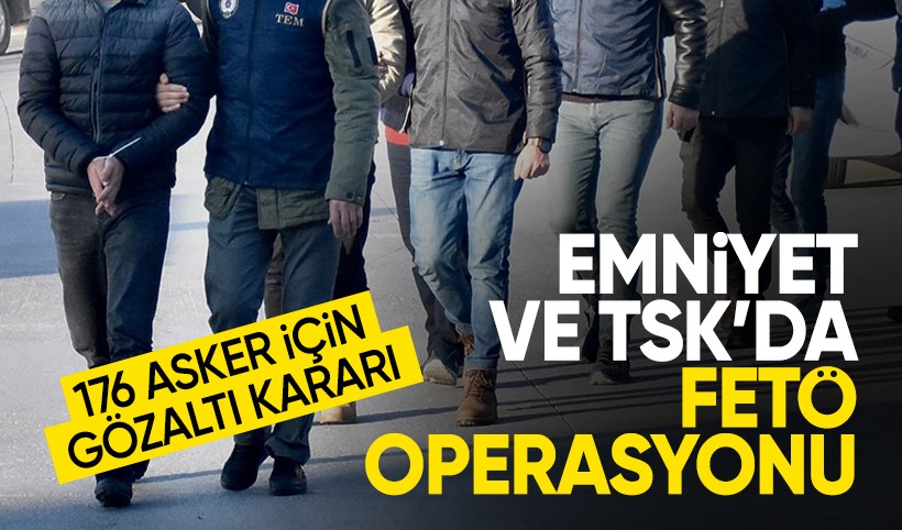 Emniyet ve TSK'da FETÖ gözaltıları: 14 ilde dev operasyon!