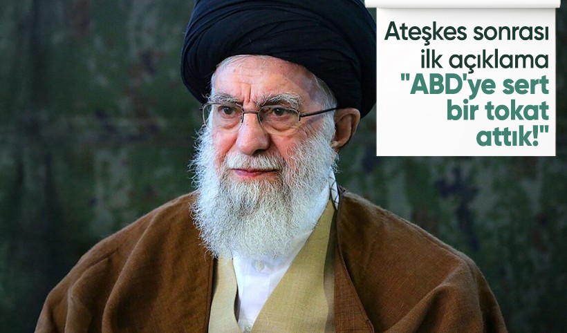 Hamaney'den ateşkes sonrası ilk açıklama: ABD'ye sert bir tokat attık!