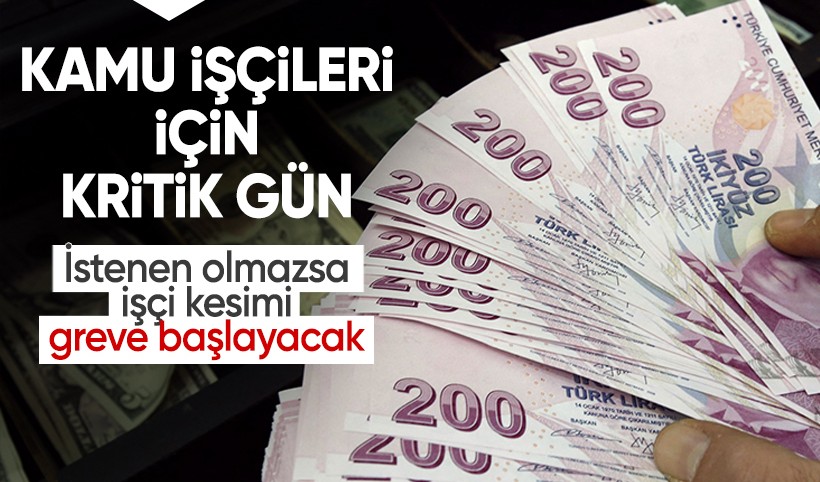 Kamu işçilerinin ikinci zam teklifi bugün