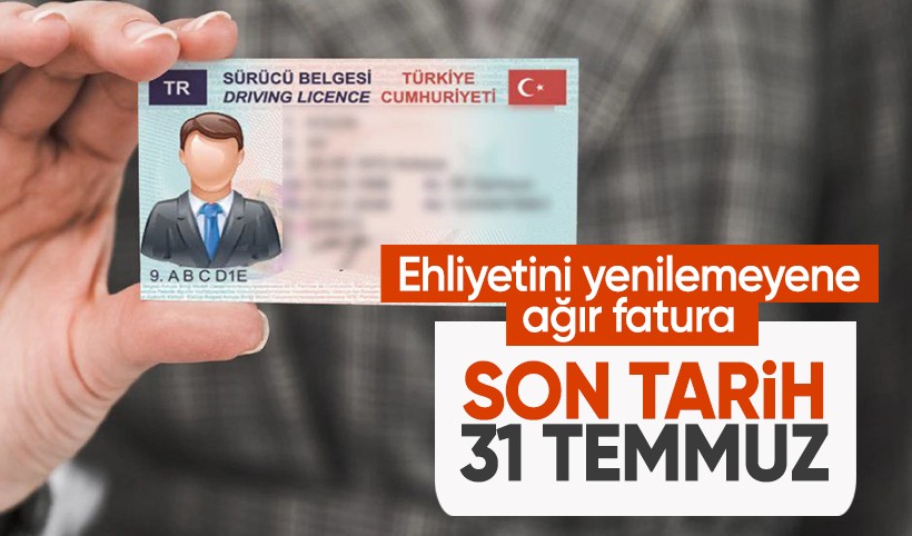 Ehliyetini yenilemeyene ağır fatura! Bedeli 15 TL'den 7 bin 438 TL'ye çıkacak