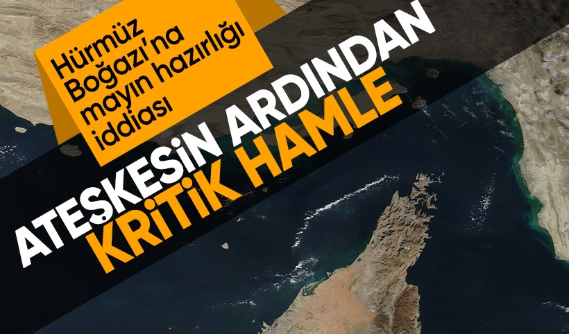 Hürmüz Boğazı'na mayın hazırlığı iddiası? İran'dan gerginliği tırmandıran hamle