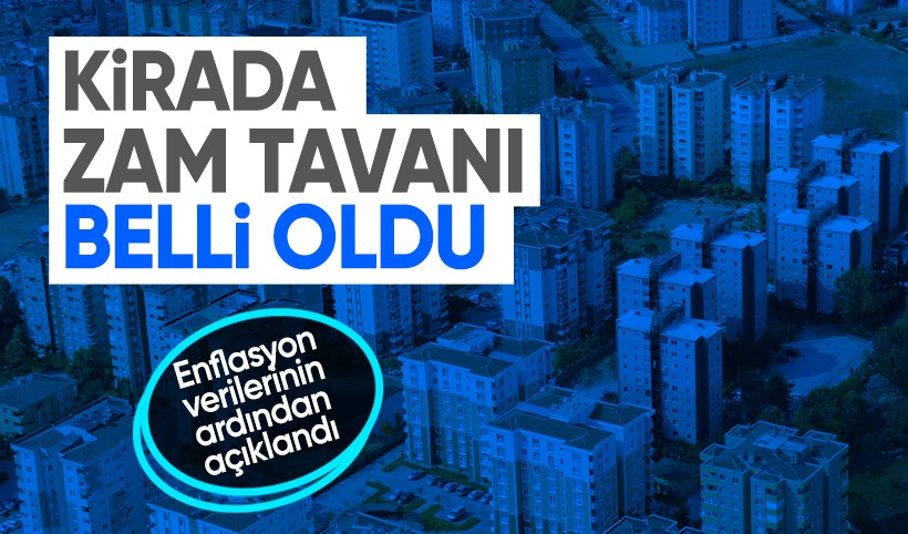 Temmuz ayı kira artış oranı belli oldu