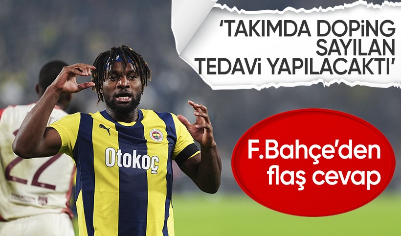Allan Saint-Maximin'in doping sözleri ortalığı karıştırdı! Fenerbahçe'den açıklama geldi