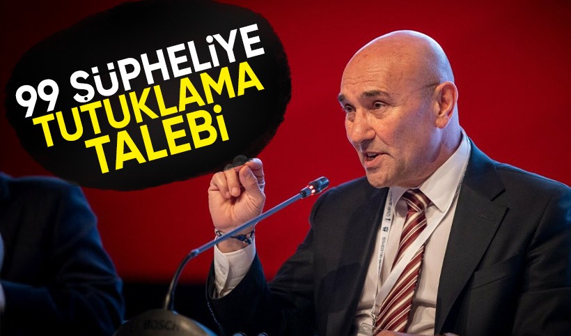 İzmir'de yolsuzluk soruşturması: Tunç Soyer dahil 137 gözaltı! 99 kişiye tutuklama talebi