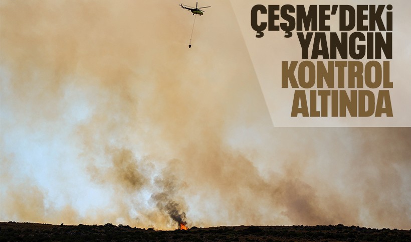 Son Dakika: Çeşme'deki yangın kontrol altına alındı