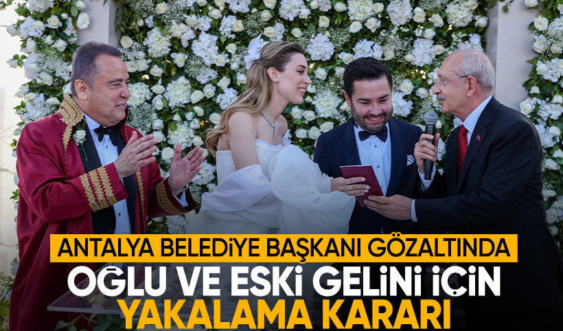 Antalya Belediyesi'ne operasyon: Başkan Böcek gözaltında! Oğlu firari, eski gelini tutuklandı