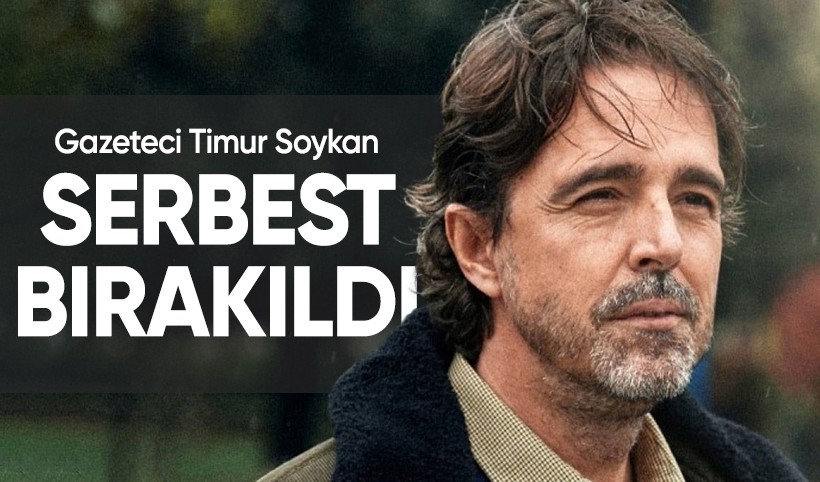 Gazeteci Timur Soykan serbest bırakıldı