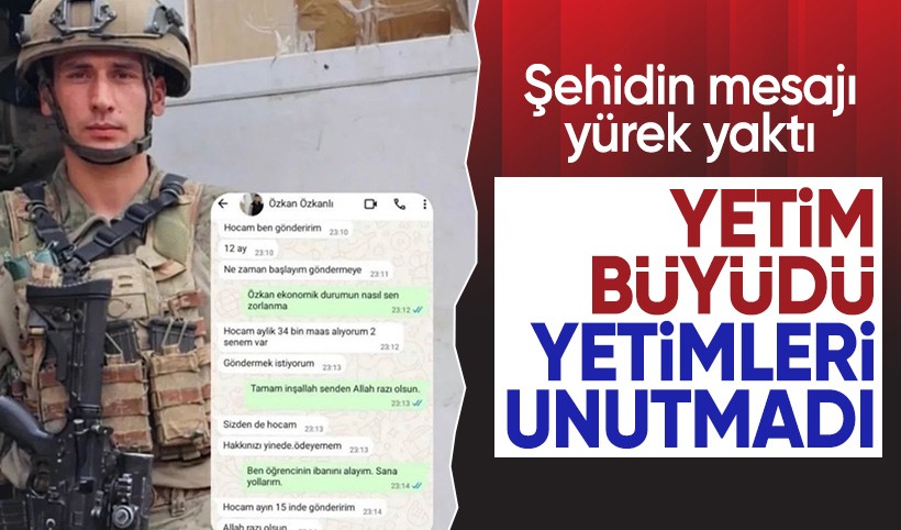 Şehit Özkan Özkanlı'nın WhatsApp mesajları ortaya çıktı! Yetim öğrencilere burs vermiş...