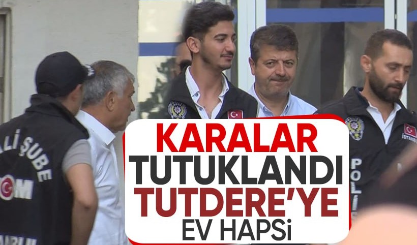Abdurrahman Tutdere'ye ev hapsi verildi, Zeydan Karalar tutuklandı