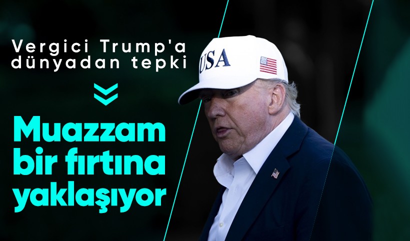 Trump'ın yeni tarife hamlesi tepki topladı: Muazzam bir fırtına yaklaşıyor