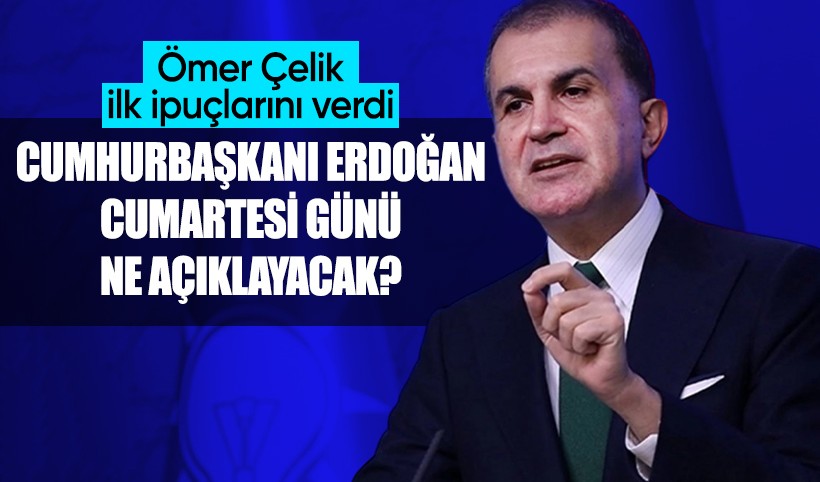 Çelik: Cumhurbaşkanının konuşması kapsamlı ve derinlikli bir konuşma olacak