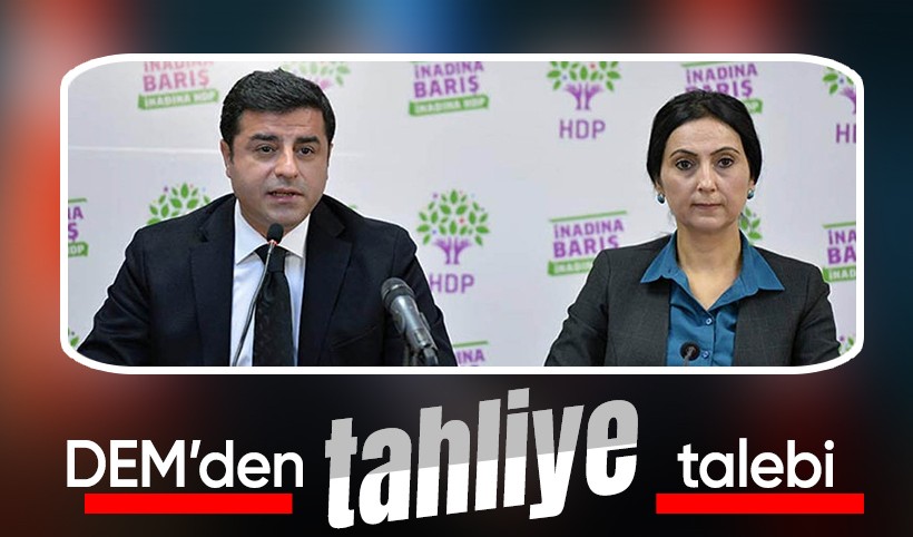 DEM Parti'den Selahattin Demirtaş ve Figen Yüksekdağ için tahliye talebi