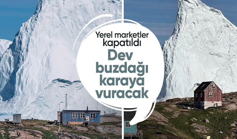 Grönland kıyılarına dev buzdağı tehlikesi! Balıkçı fabrikası ve market kapatıldı
