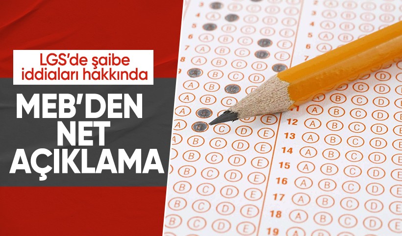 MEB'den LGS sonuçlarına yönelik iddialar hakkında açıklama