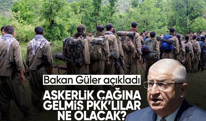 Milli Savunma Bakanı Yaşar Güler açıkladı! Askerlik görevini yapmamış PKK'lılar ne olacak?
