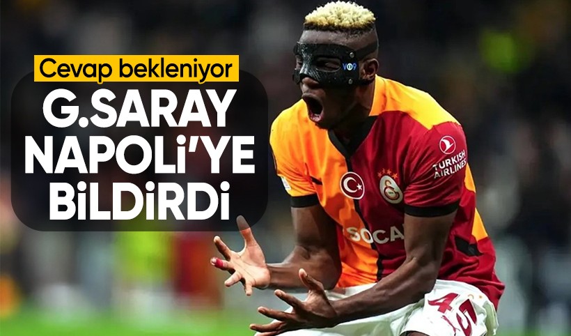 Osimhen'de son dakika gelişmesi: Galatasaray Osimhen'e bildirdi