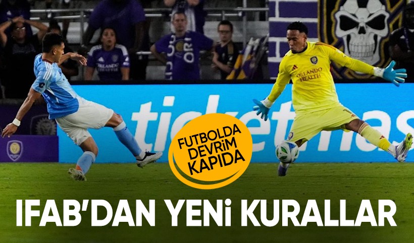 Futbolda devrim kapıda: IFAB'dan penaltı ve VAR için üç radikal öneri
