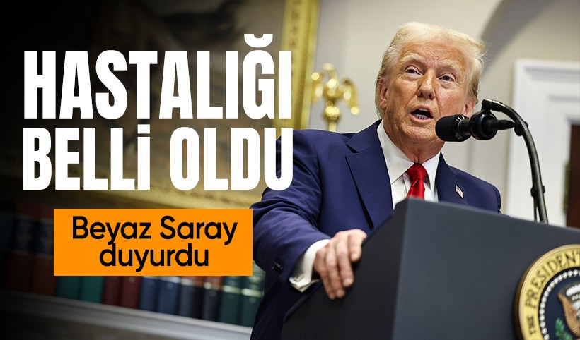Beyaz Saray açıkladı: ABD Başkanı Trump'ın hastalığı belli oldu