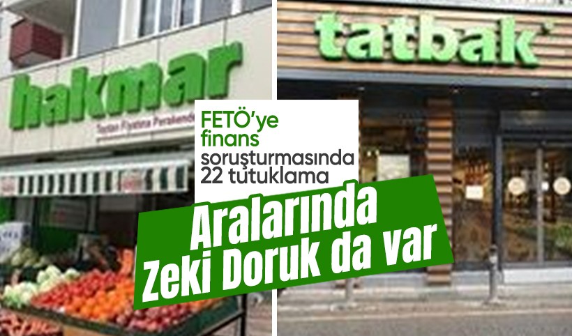HAKMAR ve TATBAK'a FETÖ soruşturması: Zeki Doruk dahil 22 kişi tutuklandı