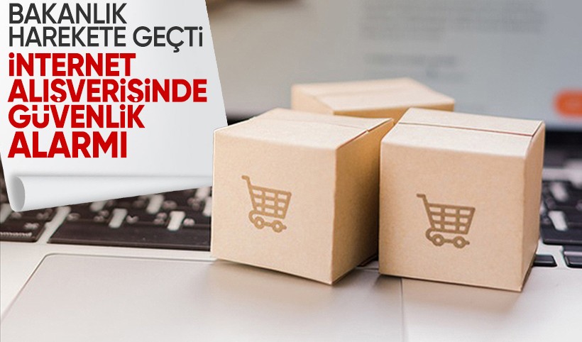 İnternet alışverişlerinde alarm! Bakanlık yurt dışı ürünlere mercek tuttu