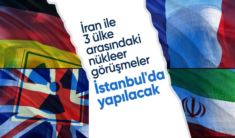 İran: Nükleer görüşmeler 25 Temmuz'da İstanbul'da yapılacak
