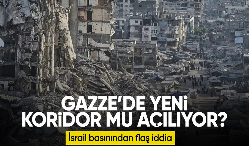 İsrail basını duyurdu: Gazze Şeridi’nde yeni koridor iddiası