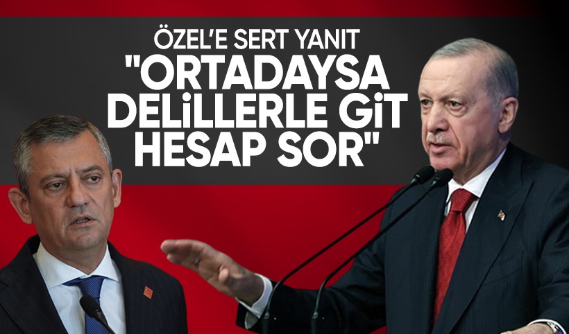 Cumhurbaşkanı Erdoğan'dan Özel'e: Madem elinde görüntü var, versene mahkemeye